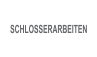 SCHLOSSERARBEITEN
